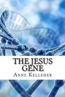 The Jesus Gene