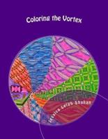 Coloring the Vortex