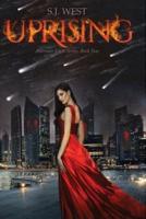 Uprising (The Alternate Earth Series, Book 2)