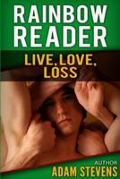 Rainbow Reader Green: Live, Love, Loss