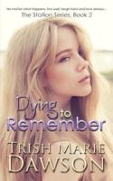 Dying to Remember