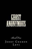 Ghost Anonymous