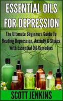 Essential Oils for Depression