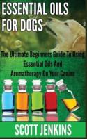 Essential Oils for Dogs