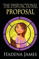 The Dysfunctional Proposal