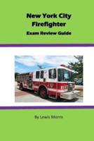 New York City Firefighter Exam Review Guide