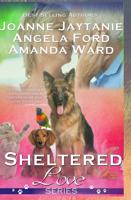 Sheltered Love Series