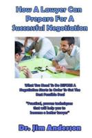 How A Lawyer Can Prepare For A Successful Negotiation