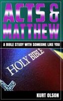 Acts & Matthew