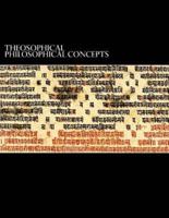 Theosophical Philosophical Concepts (The Esoteric Handbook)