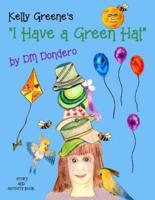 Kelly Greene's "I Have a Green Hat"