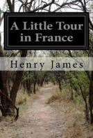 A Little Tour in France