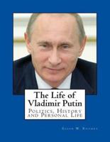 The Life of Vladimir Putin
