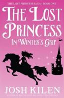 The Lost Princess in Winter's Grip