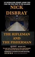 The Rifleman And The Fisherman