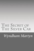 The Secret of The Silver Car