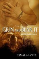Grin and Bear It