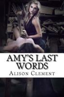 Amy's Last Words