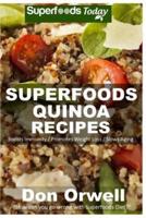 Superfoods Quinoa Recipes