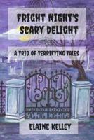 Fright Night's Scary Delights