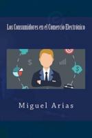 Los Consumidores En El Comercio Electronico