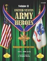 United States Army Heroes - Volume II