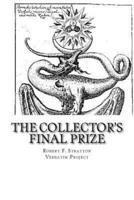 The Collector's Final Prize