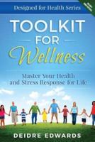 Toolkit for Wellness