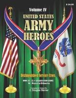 United States Army Heroes - Volume IV