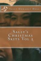 Sally's Christmas Skits Vol 1