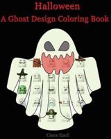 Halloween (A Ghost Design Adult Coloring Book )