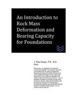 An Introduction to Rock Mass Deformation and Bearing Capacity for Foundations