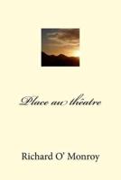 Place Au Theatre