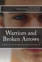 Warriors and Broken Arrows