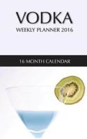 Vodka Weekly Planner 2016