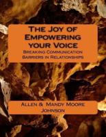 The Joy of Empowering Your Voice