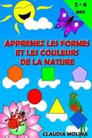 Apprenez Les Formes Et Les Couleurs De La Nature