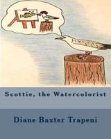 Scottie, the Watercolorist