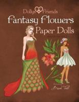 Fantasy Flowers Paper Dolls Dollys and Friends