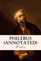 Philebus (Annotated)