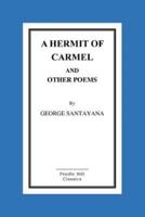 A Hermit of Carmel And Other Poems