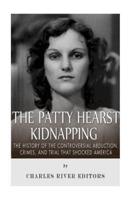 The Patty Hearst Kidnapping
