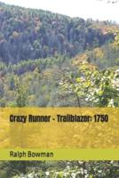 Crazy Runner - Trailblazer
