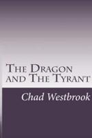 The Dragon and the Tyrant