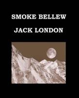 Smoke Bellew Jack London