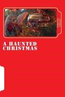 A Haunted Christmas