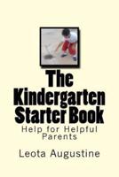 The Kindergarten Starter Book
