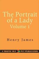 The Portrait of a Lady Volume 1