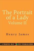 The Portrait of a Lady Volume 2