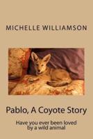 Pablo, A Coyote Story